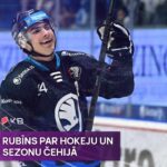 Kristiāns Rubīns par aizvadīto sezonu un hokeju Čehijā | Sporta Studija