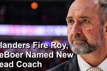 Isles Fire Roy, Name DeBoer as New Head Coach