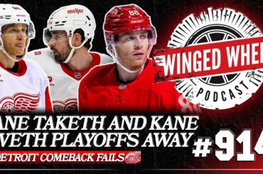 KANE GIVETH, KANE TAKETH AWAY - DETROIT'S COMEBACK FAILS - Winged Wheel Podcast - Apr. 5th, 2026