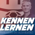 Kennenlernen | Frederik Bo Andersen