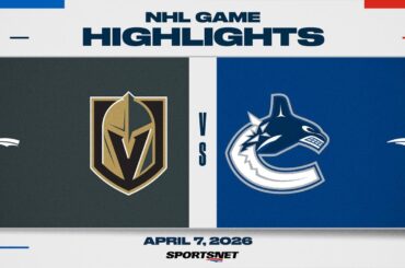 NHL Highlights | Golden Knights vs. Canucks - April 7, 2026