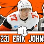 Erik Johnson Discusses the Flyers Playoff Push and Rebuild, and Playing in Philadelphia | Ep 231