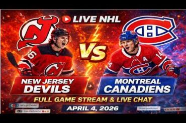 LIVE NHL: New Jersey Devils vs Montreal Canadiens | Full Game Stream & Live Chat