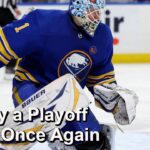 Welcome Back to the Playoffs, Buffalo Sabres