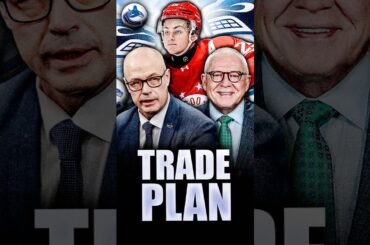 HUGE CANUCKS NEWS: VANCOUVER'S TRADE PLAN REVEALED + THE FUTURE OF MANAGEMENT & TOP PROSPECTS
