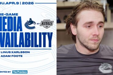 Linus Karlsson & Adam Foote Pre-Game Media | Vancouver Canucks at Los Angeles Kings (Apr 9, 2026)