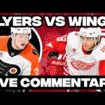 Philadelphia Flyers Vs Detroit Red Wings LIVE COMMENTARY! | 2025-26 NHL Season