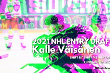 2021 NHL Draft | Kalle Väisänen (#92) Shift by Shift vs. HPK U20 February 26, 2021