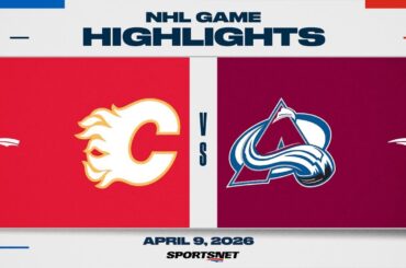 NHL Highlights | Flames vs. Avalanche - April 9, 2026