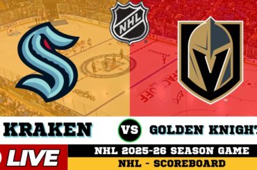 🔴LIVE : Vegas Golden Knights Vs Seattle Kraken | NHL 2026 | NHL Live SCOREBOARD