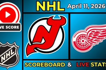 🔴 New Jersey Devils vs Detroit Red Wings LIVE | NHL | April 11, 2026 | Live SCOREBOARD