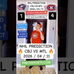 Hockey prediction NHL PREDICTION 2026/04/11 Blue Jackets Columbus VS Montréal Canadiens #nhl #lnh