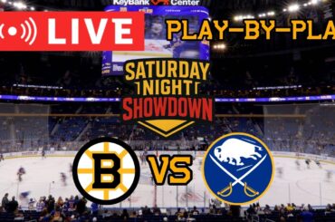 LIVE: Boston Bruins VS Buffalo Sabres SATURDAY NIGHT SHOWDOWN Commentary/Scoreboard!! #nhlbruins