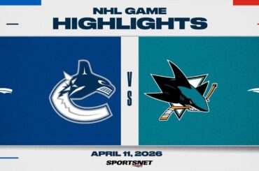 NHL Highlights | Canucks vs. Sharks - April 11, 2026