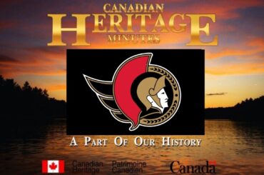 Heritage: The Ottawa Senators Early Years