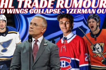 NHL Trade Rumours - Red Wings, Blues, Ducks, Leafs GM, Avs Sign TJ Hughes, Habs NOT Signing Hage