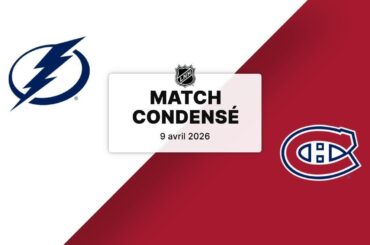 Match condensé : Lightning @ Canadiens 9/4/2026 | 50e BUT DE CAUFIELD ! | (79/82) (47-22-10)