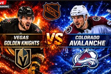 Vegas Golden Knights vs Colorado Avalanche: NHL Live Play by Play and Watch Party