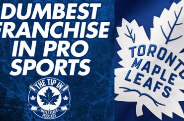 Toronto Maple Leafs - Ep 330 - The Tip In Maple Leafs Podcast