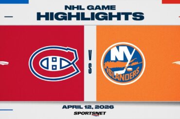 NHL Highlights | Canadiens vs. Islanders - April 12, 2026