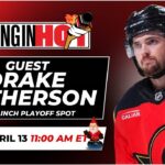 Guest Drake Batherson - Coming In Hot LIVE - April 13th
