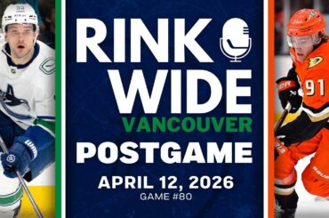 RINK WIDE POST-GAME: Vancouver Canucks at Anaheim Ducks | Game #80  - Apr. 12, 2026