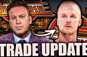 ELLIOTTE FRIEDMAN'S SHOCKING ELIAS PETTERSSON TRADE UPDATE: VANCOUVER CANUCKS NEWS & RUMOURS