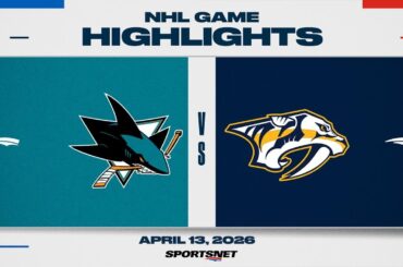 NHL Highlights | Sharks vs. Predators - April 13, 2026