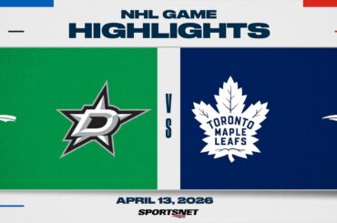 NHL Highlights | Stars vs. Maple Leafs - April 13, 2026