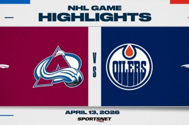 NHL Highlights | Avalanche vs. Oilers - April 13, 2026