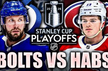 MONTREAL CANADIENS VS TAMPA BAY LIGHTNING: 2026 STANLEY CUP PLAYOFFS ROUND 1 PREVIEW (HABS REVENGE?)