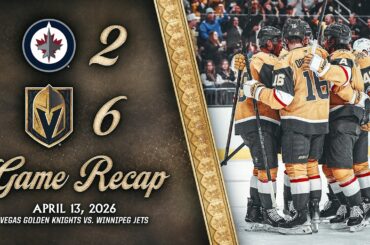HIGHLIGHTS | Vegas Golden Knights 6, Winnipeg Jets 2 | April 13, 2026