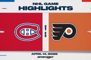 NHL Highlights | Canadiens vs. Flyers - April 14, 2026