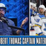 Is Robert Thomas Captain Material for the St. Louis Blues? | Last Minute Blues Podcast