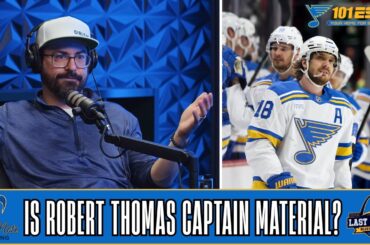 Is Robert Thomas Captain Material for the St. Louis Blues? | Last Minute Blues Podcast
