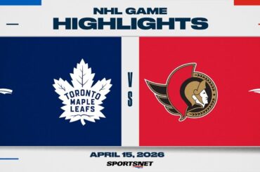 NHL Highlights | Maple Leafs vs. Senators -  April 15, 2026
