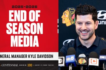 Kyle Davidson END OF SEASON media 🎙️| Chicago Blackhawks