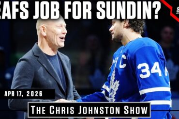 Sundin For Maple Leafs Job? | The Chris Johnston Show