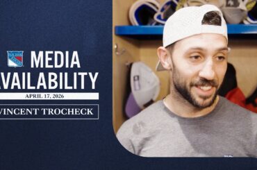 NYR 2026 Exit Day: Vincent Trocheck Media Availability | April 17, 2026