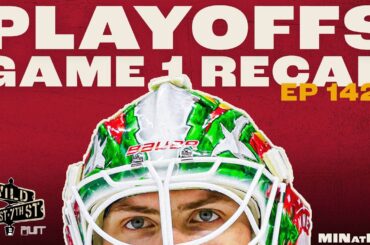 Wild on 7th- Episode #142 Game 1 Recap MINatDAL