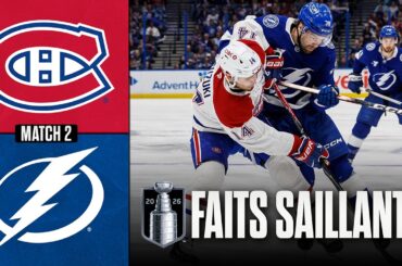 Canadiens vs Lightning, match no 2 | 21/04/26 | Faits saillants