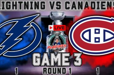 Montreal Canadiens vs Tampa Bay Lightning LIVE NHL Stanley Cup Playoffs Game 3 Reactions!