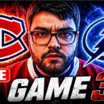 Montreal Canadiens vs Tampa Bay Lightning | GAME 3 | LIVE Reactions | Play-By-Play | Watch Party