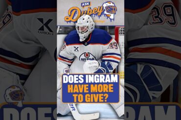 Does Connor Ingram Have More To Give The Edmonton Oilers