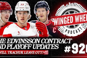 EDVINSSON'S CONTRACT SITUATION, OTTAWA SWEPT & PLAYOFF UPDATES - Winged Wheel Podcast - Apr. 26, '26