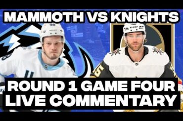Utah Mammoth Vs Vegas Golden Knights ROUND 1 GAME FOUR LIVE COMMENTARY! | 2026 Stanley Cup Playoffs