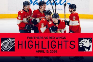 Panthers vs Red Wings Highlights | 4.15.26