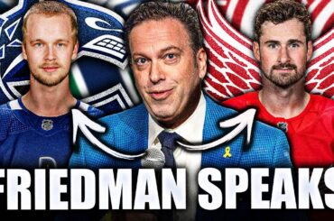 ELLIOTTE FRIEDMAN'S CANUCKS & RED WINGS UPDATE: ELIAS PETTERSSON TRADE + DYLAN LARKIN'S LAST GAME?
