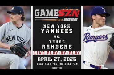 🔴 LIVE New York Yankees VS Texas Rangers | Play-By-Play & Reactions | 4/27/26 🔥⚾