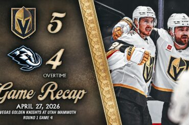 GAME 4 HIGHLIGHTS | Vegas Golden Knights 5, Utah Mammoth 4, OT | April 27, 2026